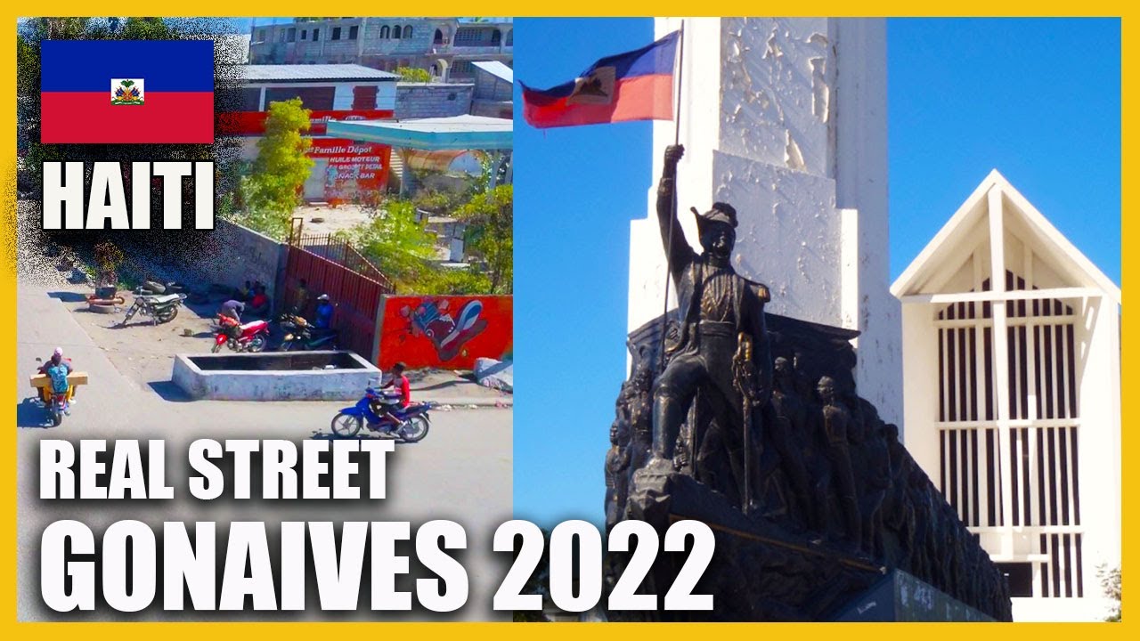 GONAIVES Real Street Haiti 2022