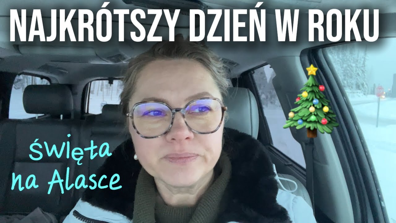 ALASKA🎄Czy da się tu spędzić Święta po Polsku?❄️NAJKRÓTSZY DZIEŃ W ROKU