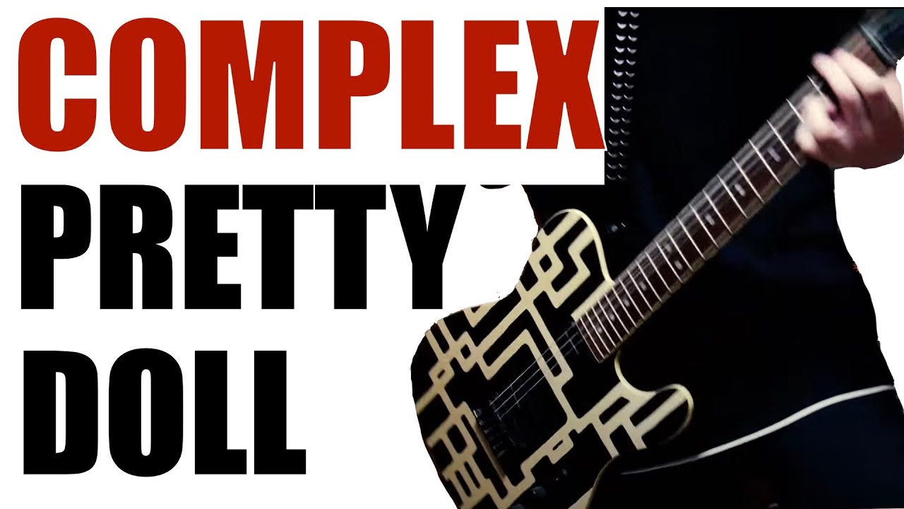 COMPLEX PRETTY DOLL 【ギター】COMPLEX 第一弾です♪