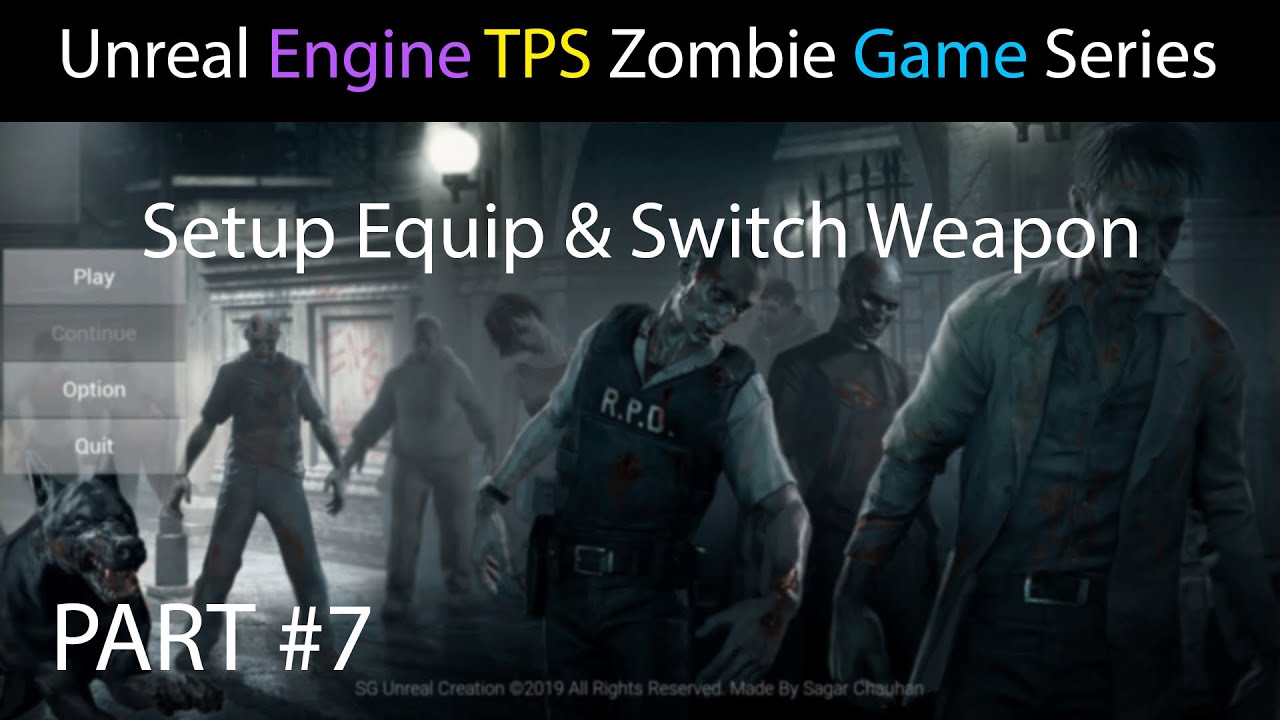 🎮UE4 TPS Zombie Equip & Switch Weapon Part 7