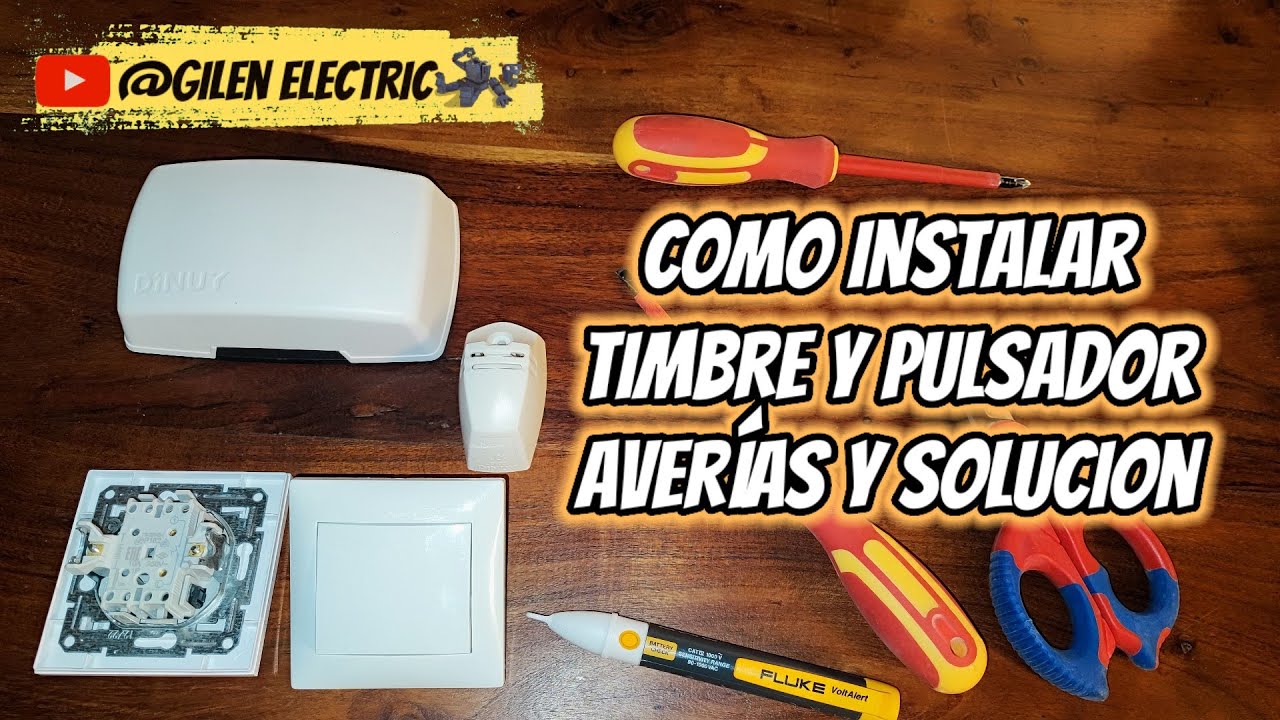 Cómo instalar un timbre de casa o zumbador y solucionar problemas de averías.