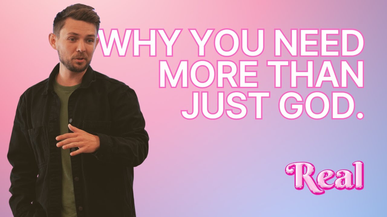 Why you need MORE than just God
