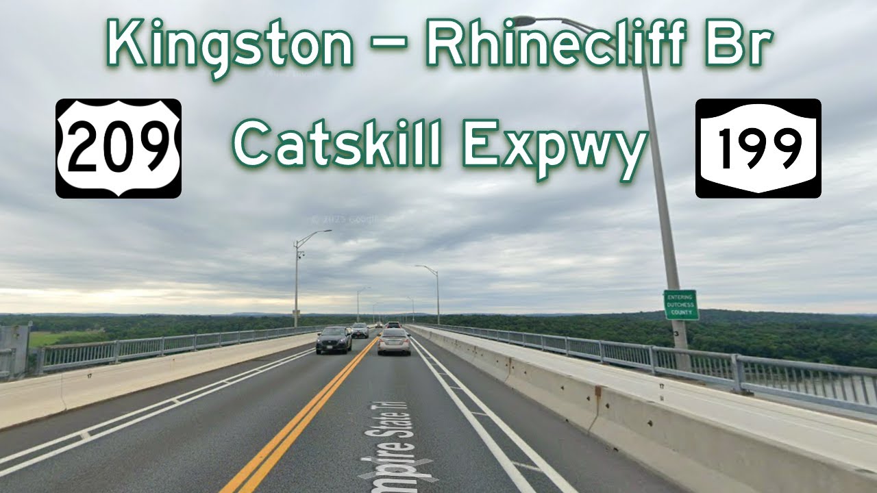 The Catskill Expressway & Kingston-Rhinecliff Bridge (US 209 & NY 199)