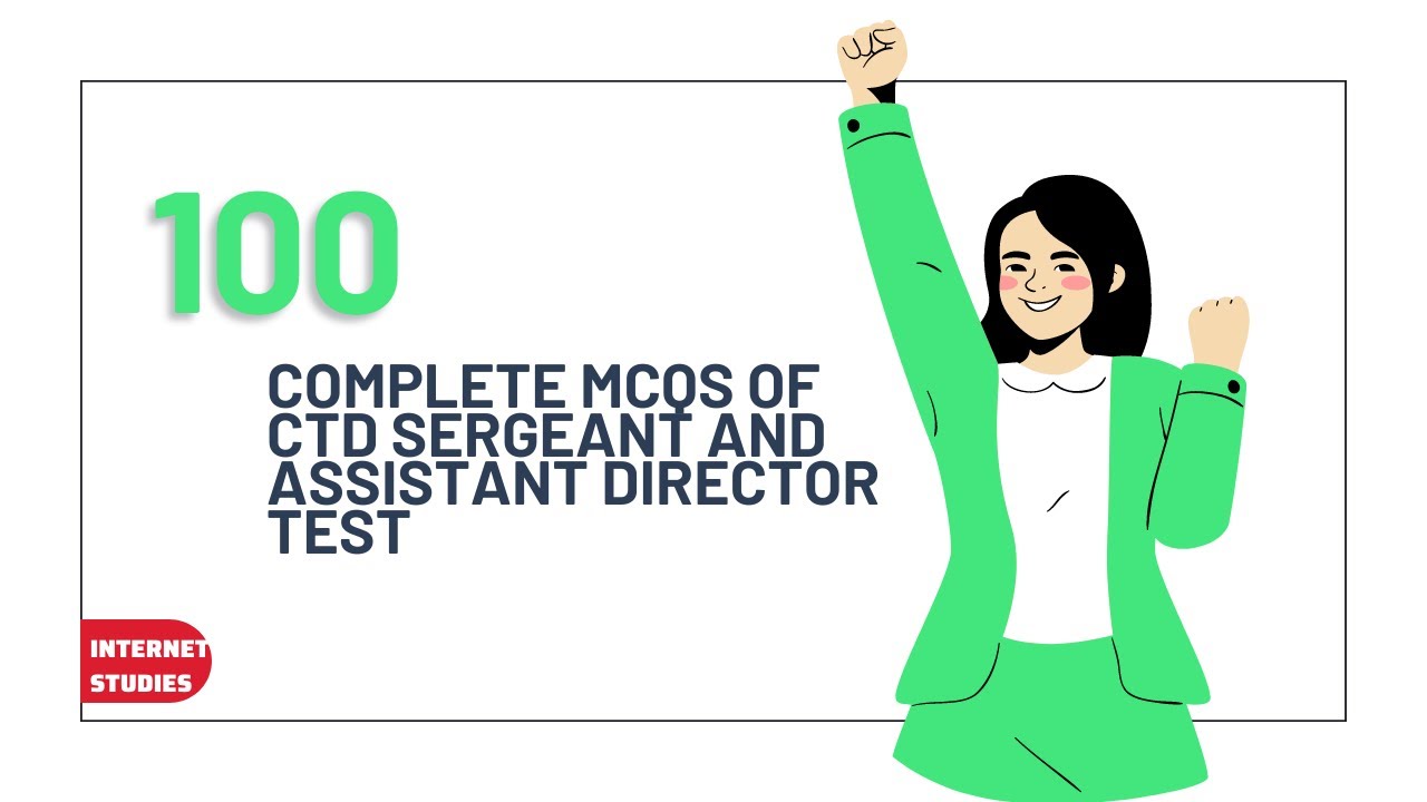 CTD SERGEANT AND ASSISTANT DIRECTOR COMPLETE 100 MCQS