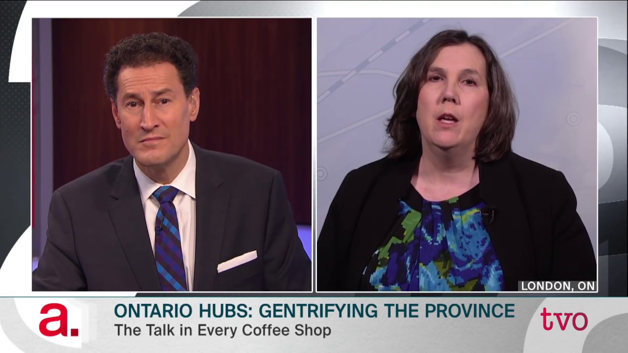 Ontario Hubs: Gentrifying the Province