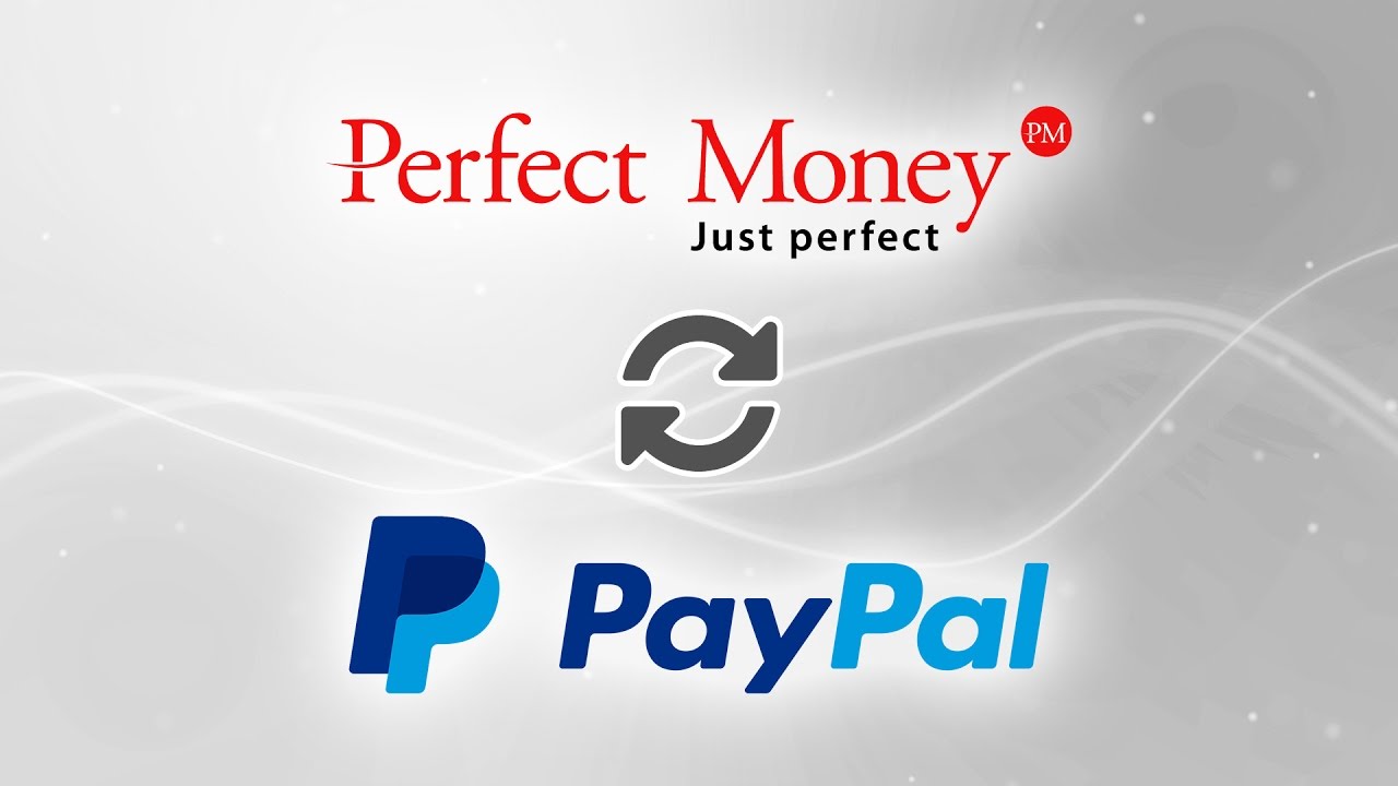 Как обменять средства в Perfect Money на PayPal?