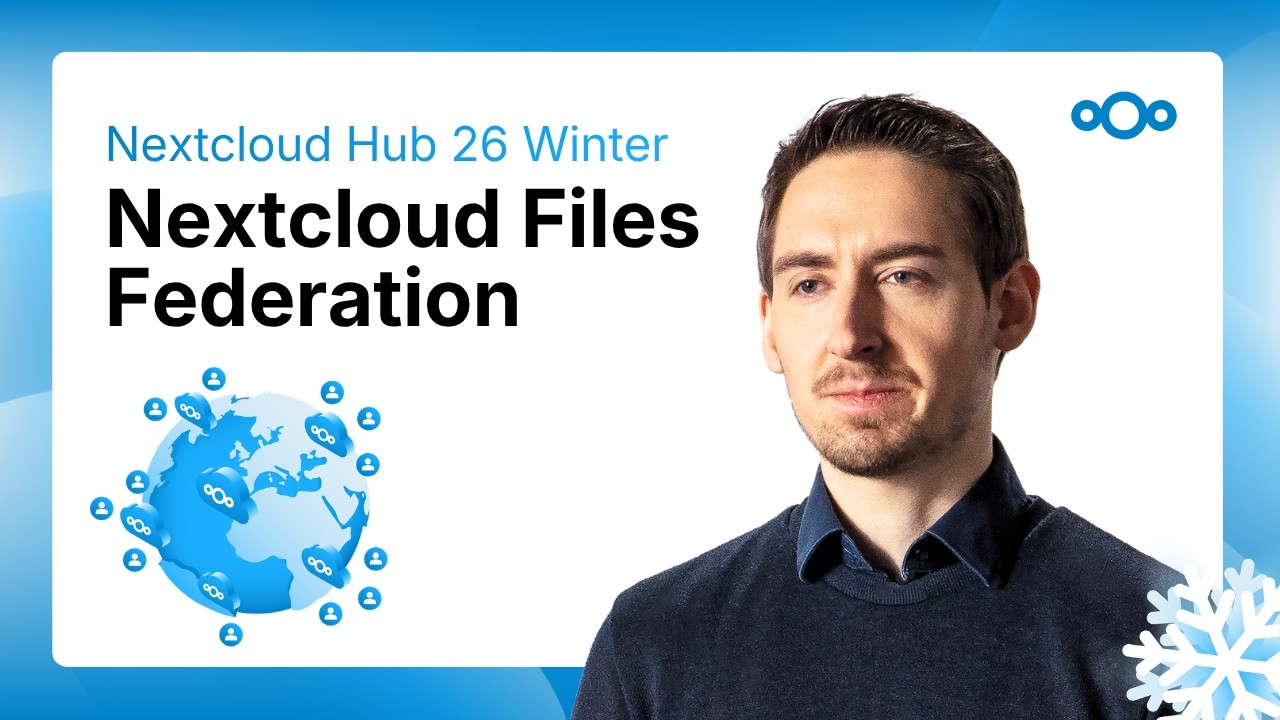 Collaborate across servers with anyone, from anywhere 🤝 Nextcloud Hub 26 Winter Federation updates