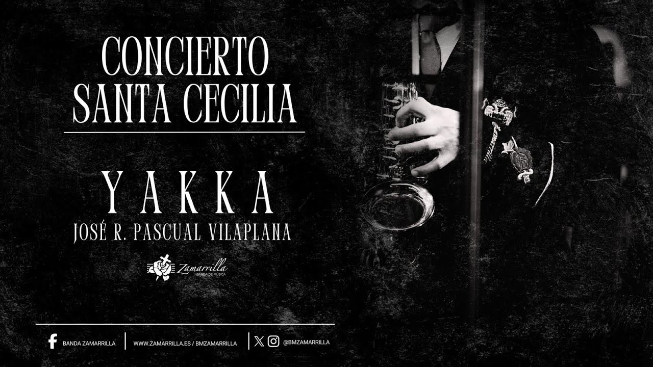 Yakka (Jos&eacute; R. Pascual Villaplana) || Banda de M&uacute;sica Zamarrilla