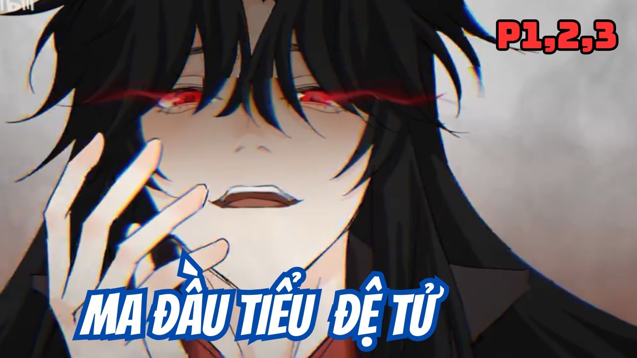 Ma Đầu Tiểu Đệ Tử | Phần 1-3 | Thỏ Review