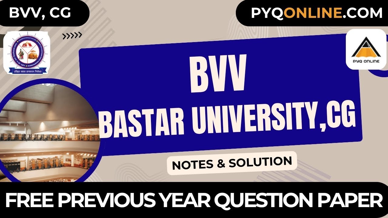 Bastar University, Cg  NOTES #pyq #freePYQ #exam #university #study #bastar #bastaruniversity #cg