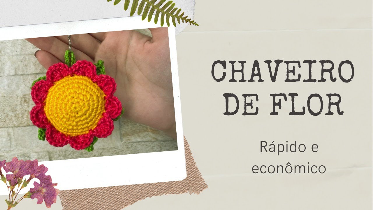 Crochê Rápido: Aprenda a Fazer um Chaveiro de Flor Lindo!