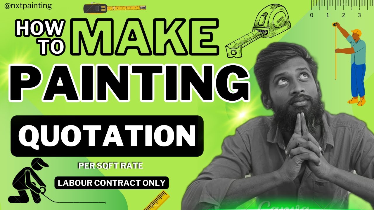 MAKE PAINTING QUOTATION Labour Contract Per Sqft rate Painting work measurement calculation IN TAMIL