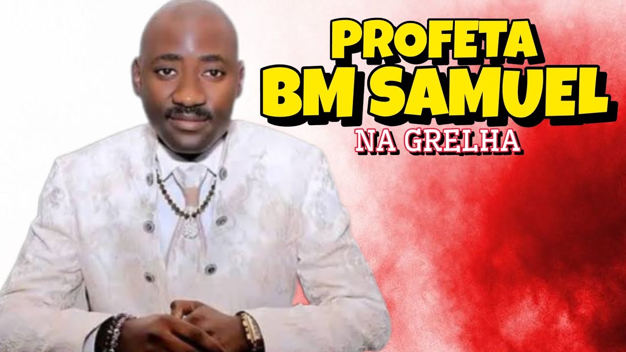 PROFETA BM SAMUEL - NA GRELHA #191 