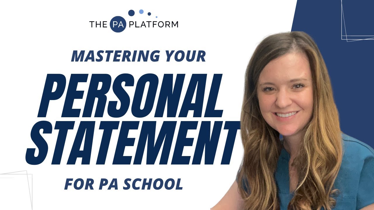Mastering Your PA School Personal Statement (Tips + Tricks)