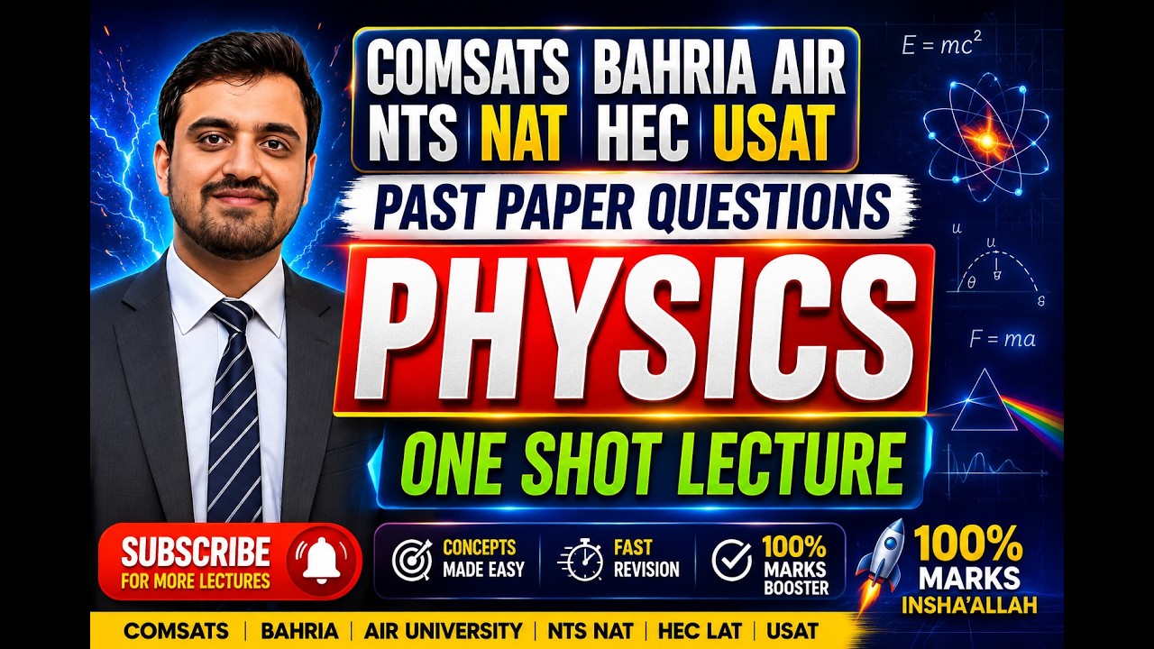 Physics One Shot Lecture Past Paper Numerical Questions | COMSATS Bahria Air University NTS NAT USAT