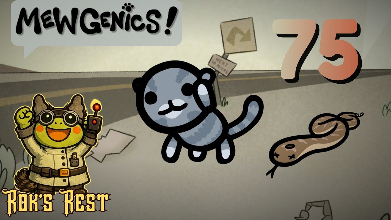 RoksRest Plays Mewgenics - Episode 75