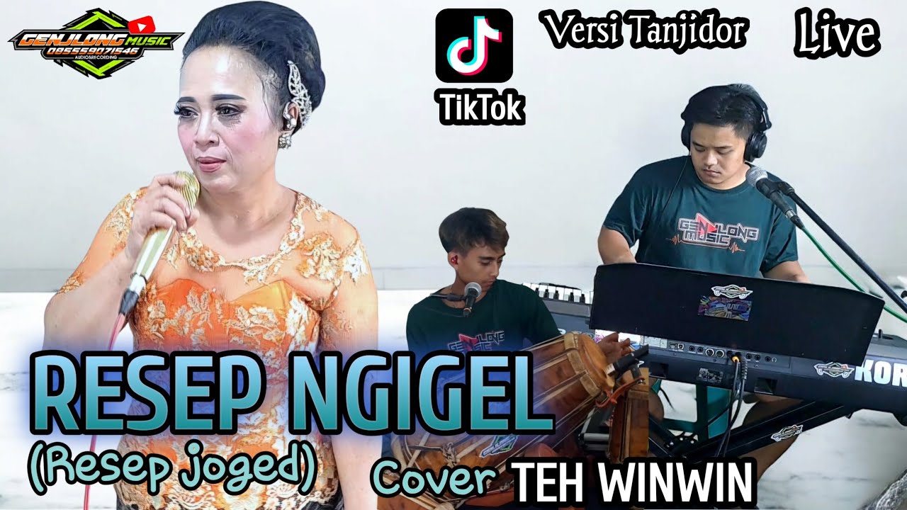 RESEP NGIGEL || Versi Tanjidor _Cover Teh Winwin (Genjlong music)
