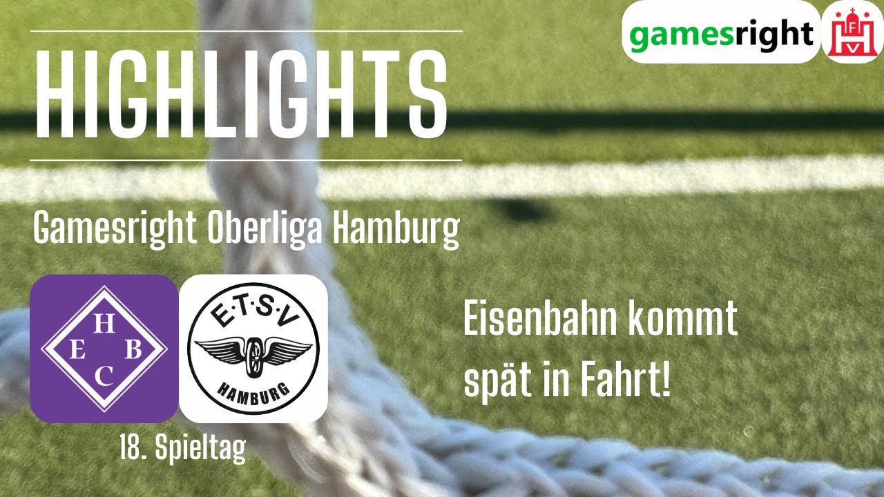18. Spieltag Gamesright Oberliga Hamburg Highlights HEBC - ETSV