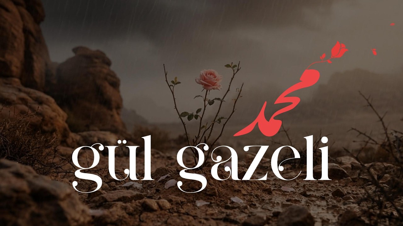 Gül Gazeli ﷺ | Naat-ı Şerif | COVER