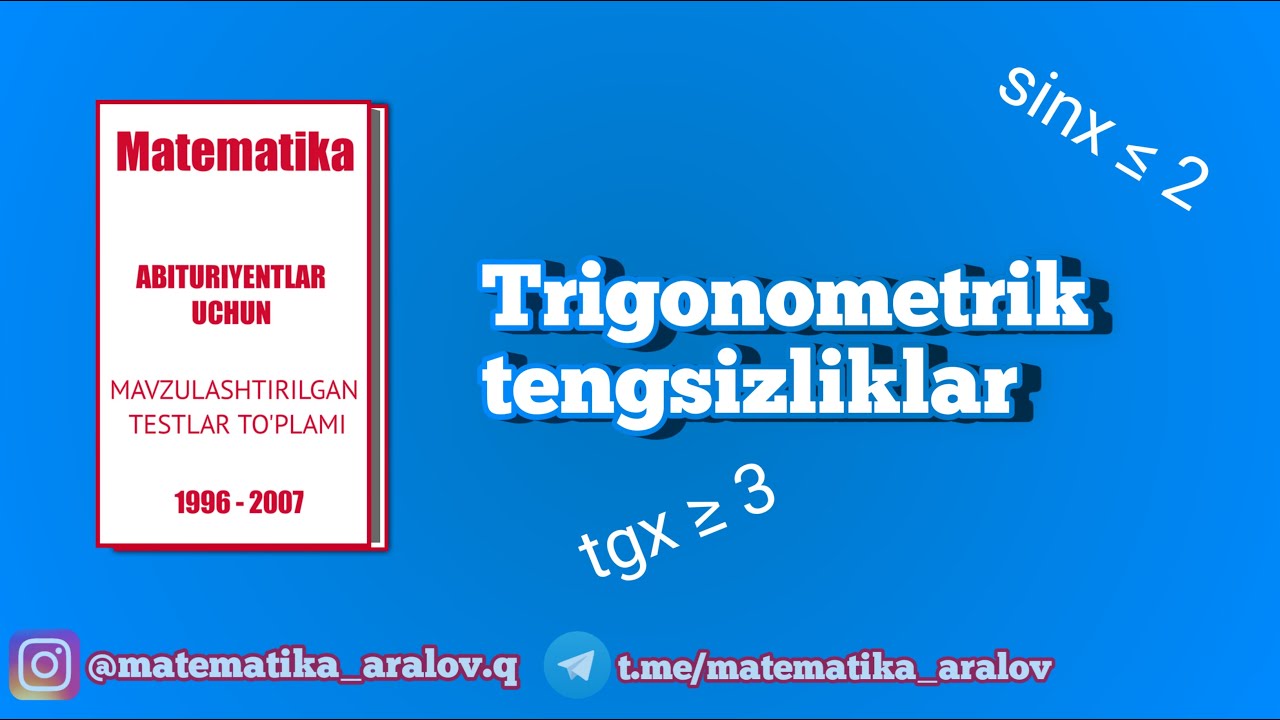 Trigonometrik tengsizliklar. Oq To'plam (1996 - 2007)