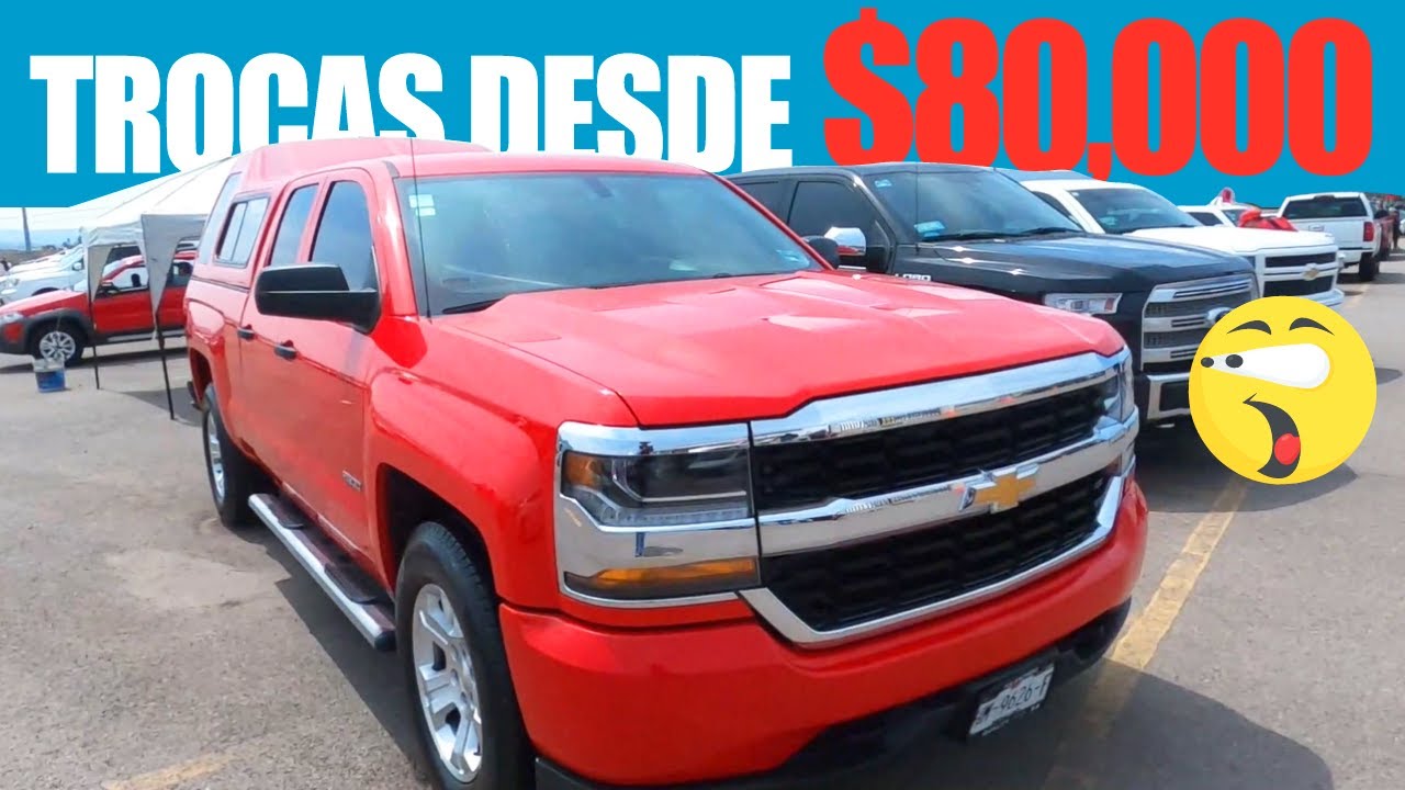 Trocas Chevrolet desde $80,000, Tianguis de Autos Tulancingo Hidalgo | Go Kanalez
