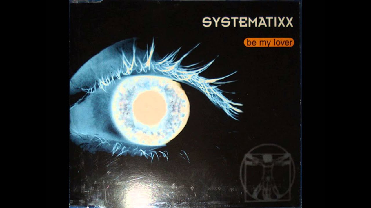 Systematixx   Be My Lover (Air Mixx) eurodance 1996