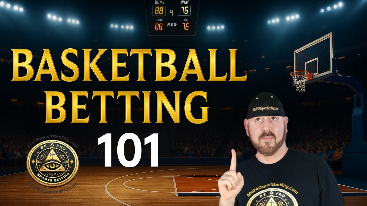 Beginners guide to basketball betting. (Basketball betting 101)