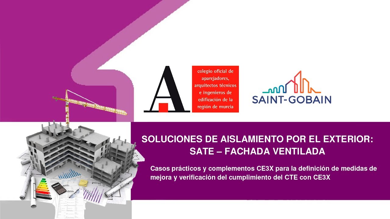 Jornada de Soluciones de aislamiento por el exterior: SATE y Fachada Ventilada. Saint-Gobain