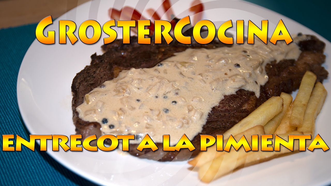 COMO HACER ENTRECOT A LA PIMIENTA EP. 03