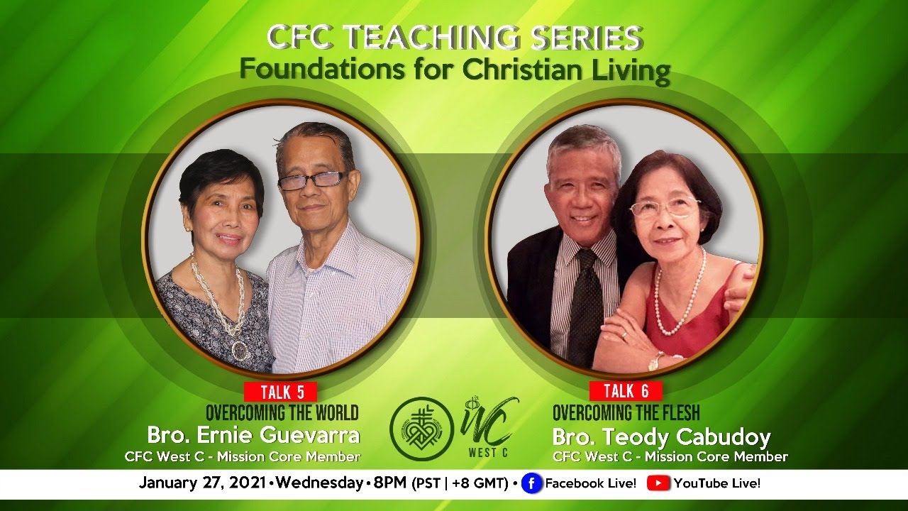 Foundations on Christian Living Talk 5 & 6