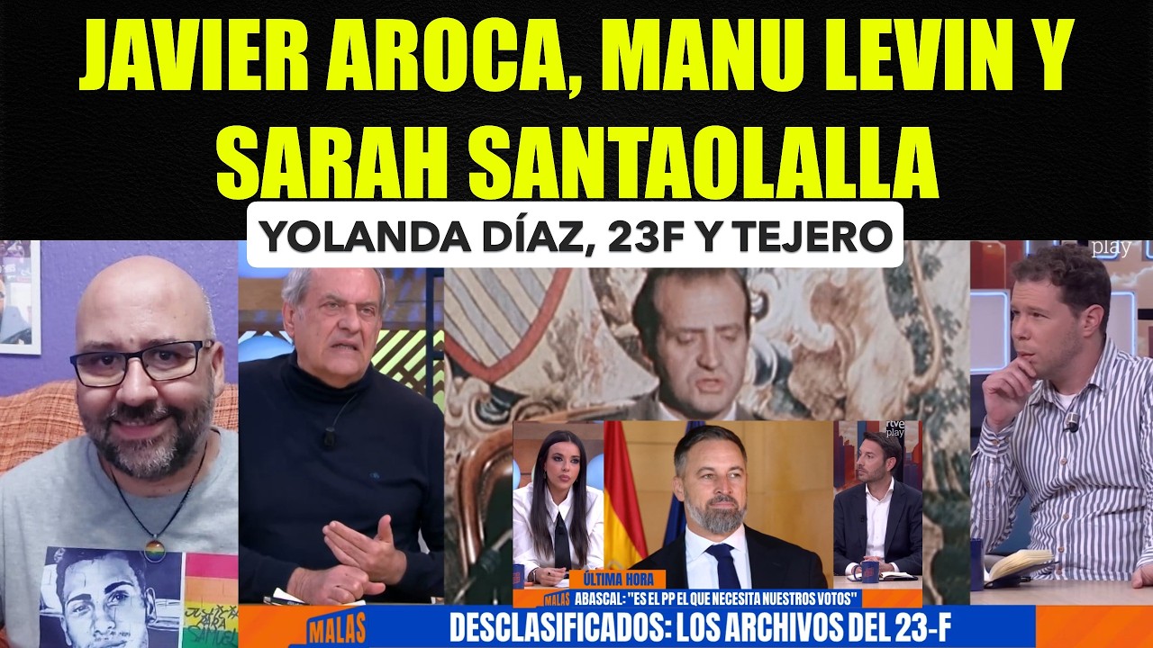 Javier Aroca, Manu Levin y Sarah Santaolalla.  23F, Yolabda Díaz y Tejero.