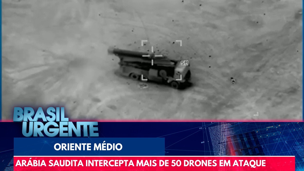 Arábia Saudita sofre ataque do Irã | Brasil Urgente