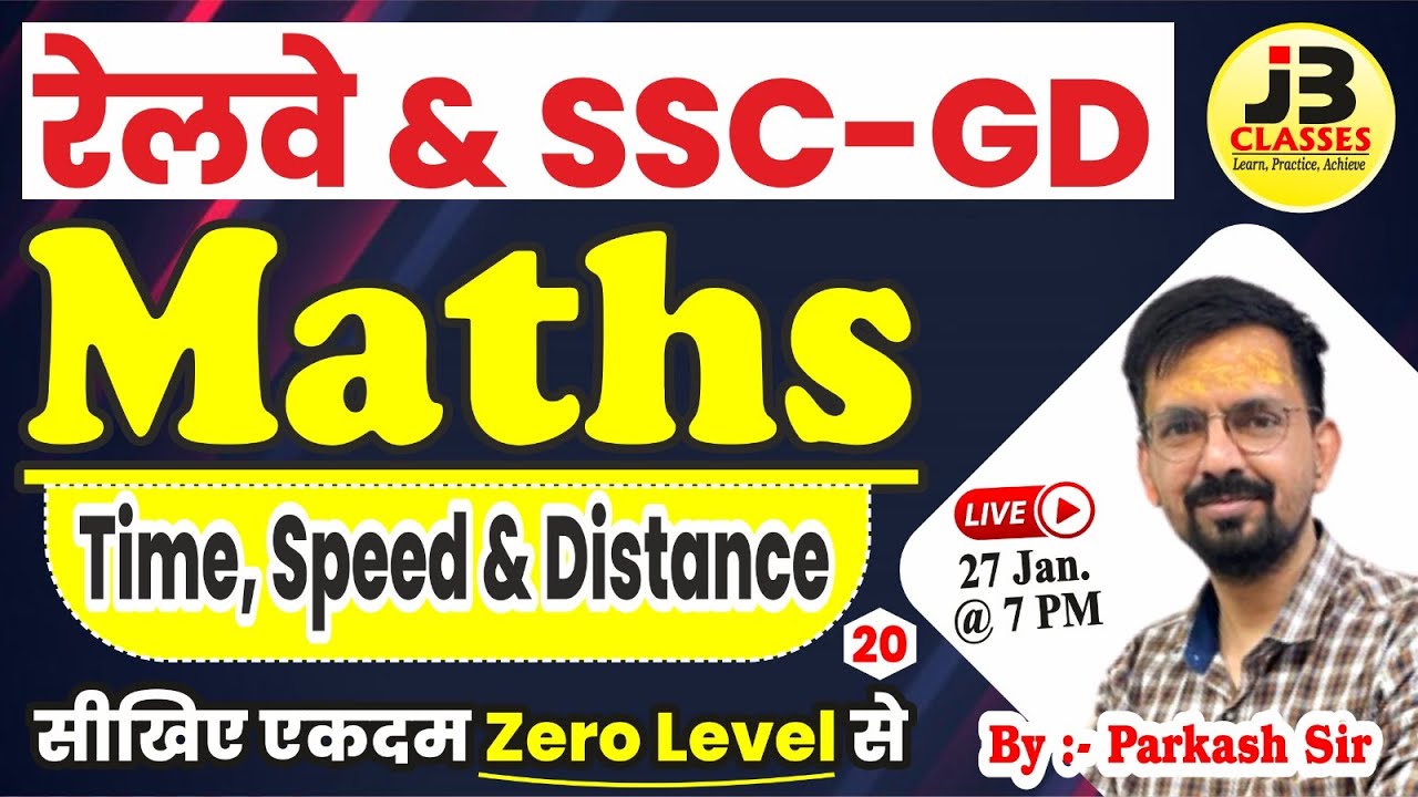 20] SSC & Railway Maths: Time Speed & Distance | Foundation Batch 2025-26 | By Prakash Sir