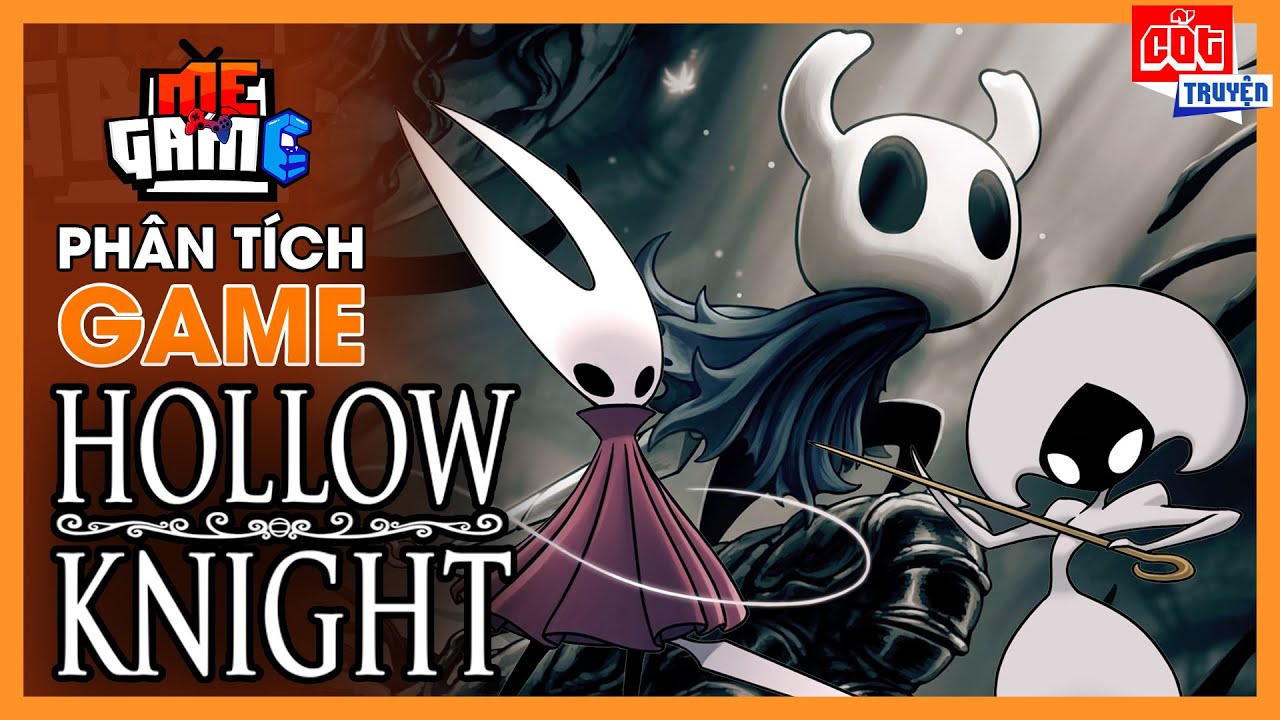 Phân Tích Game: Hollow Knight - Hiệp Sĩ Mặt Nạ | Game Indie - meGAME