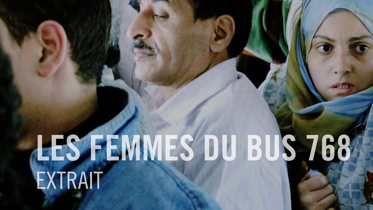 Les femmes du bus 768 - Extrait #1 (VOST)