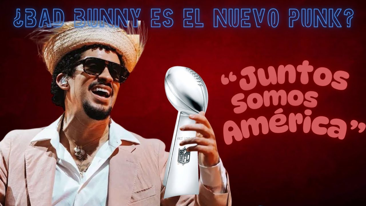 ¿Qué hizo BAD BUNNY por LOS LATINOS?