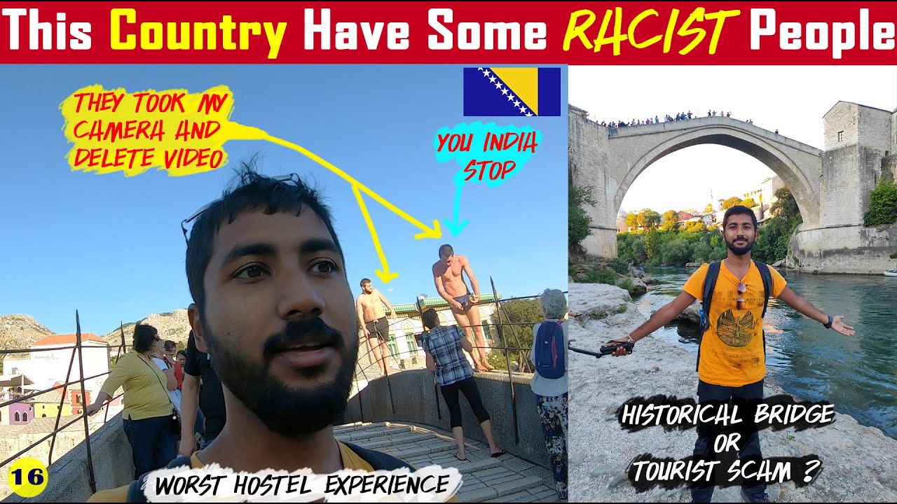 Be Careful With The Locals If You Have.  Dark Skin. Indian In Bosnia and Herzegovina.