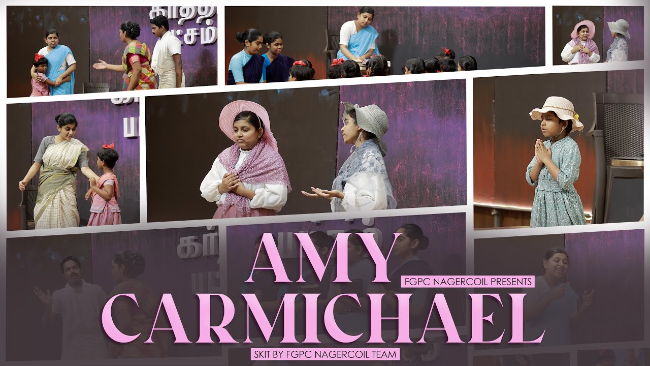 AMY CARMICHAEL SKIT (TAMIL) | FGPC NAGERCOIL