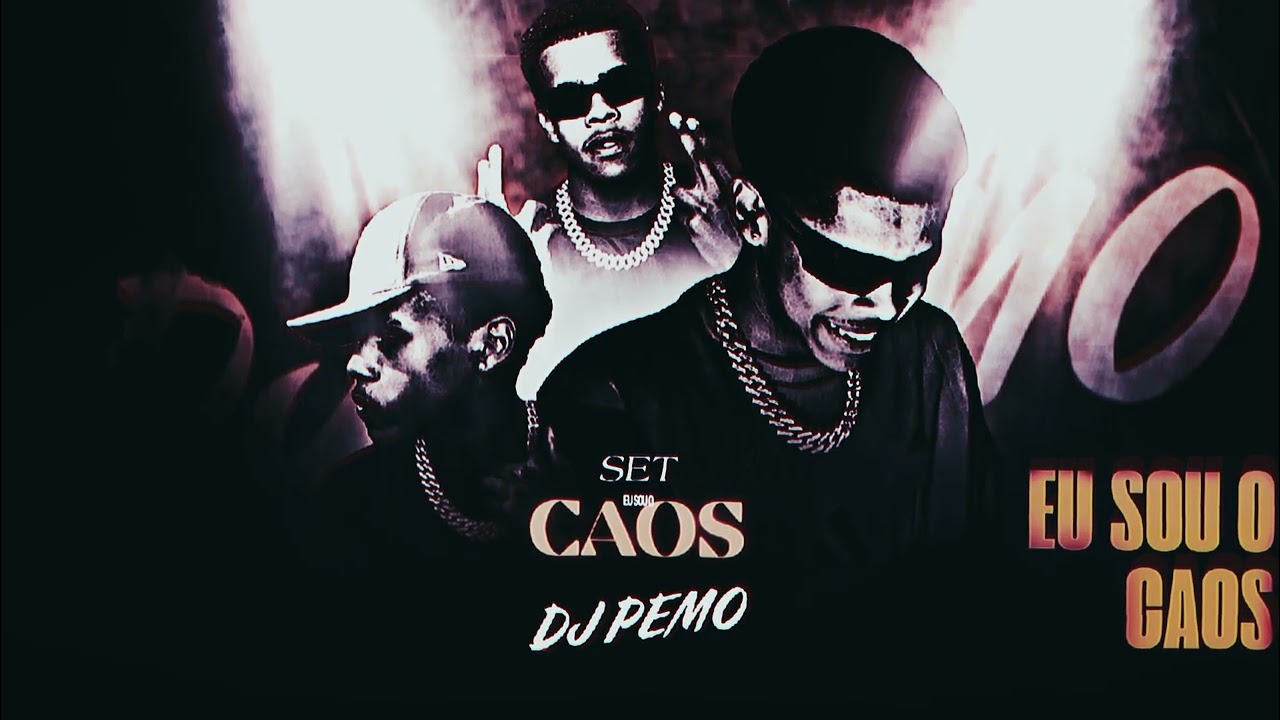 SET - ÁLBUM "EU SOU O CAOS" + EXCLUSIVAS - DJ PEMO (2K26)