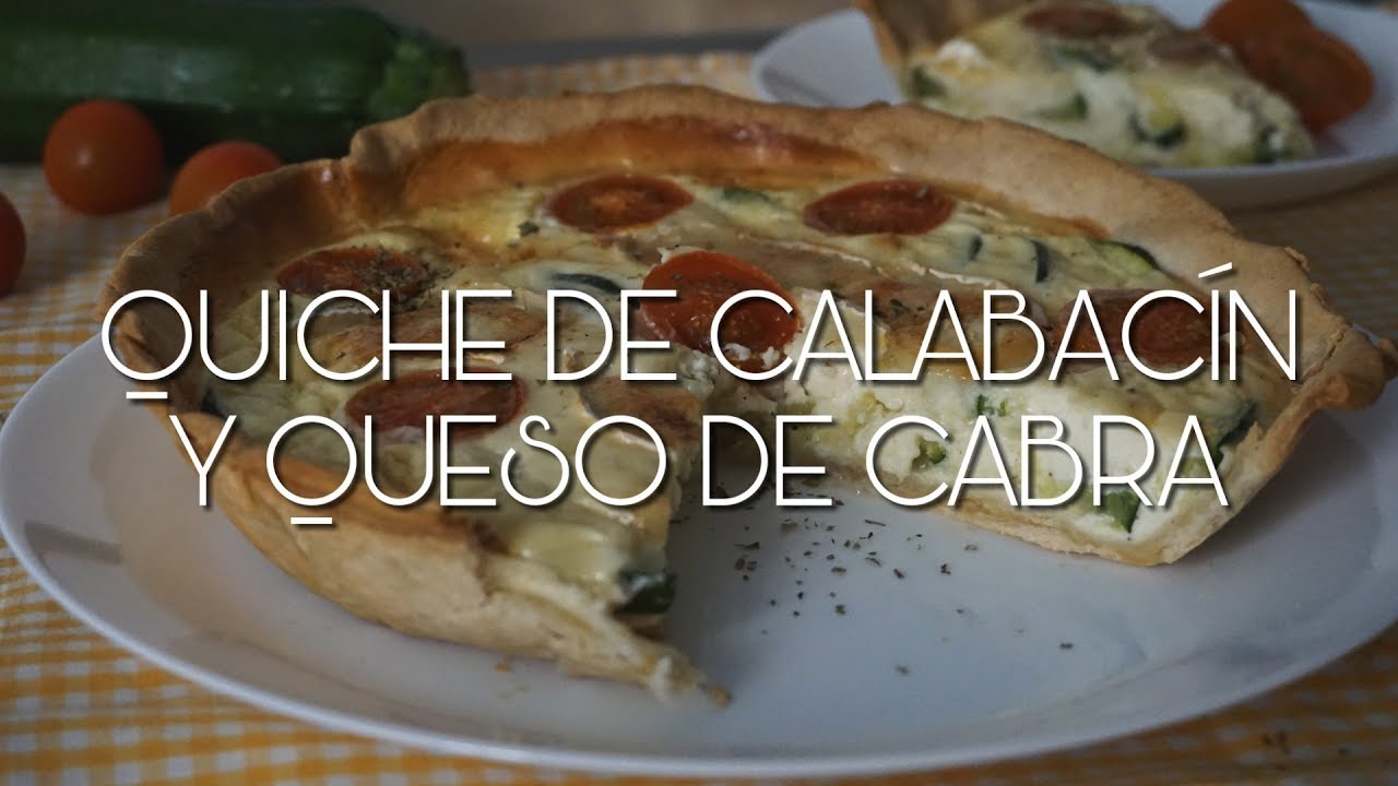 Como hacer quiche de calabacín y queso de cabra fácil y rápido - Quiche wonderfood