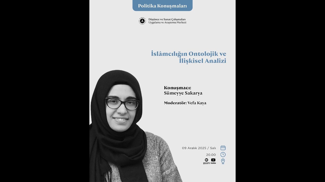 İslâmcılığın Ontolojik ve İlişkisel Analizi | Sümeyye Sakarya