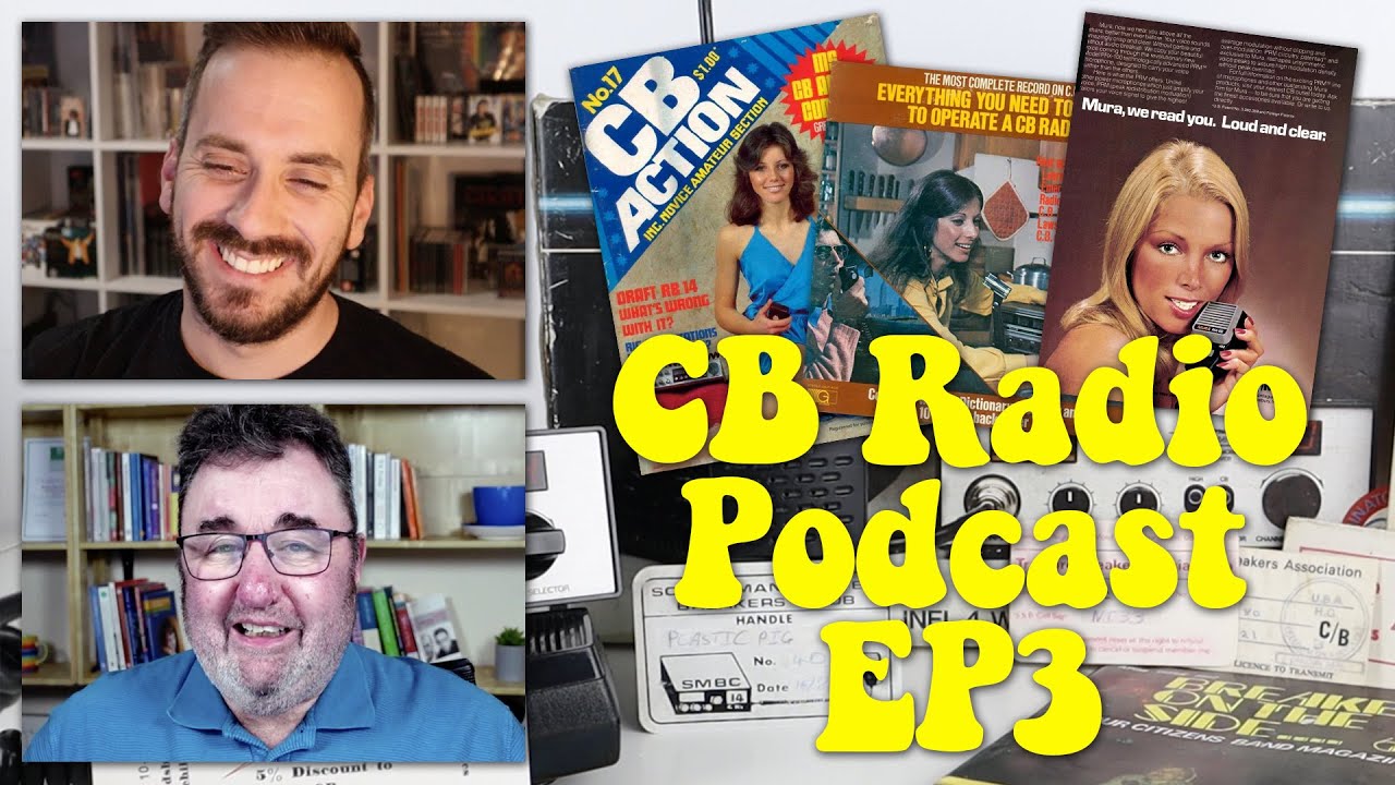 CB Radio Podcast Ep3 - The Dark Side & Decline Of CB Radio