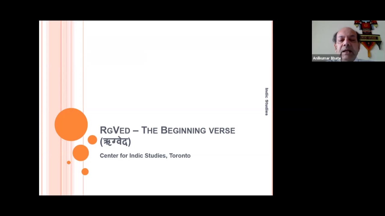 RgVed - The First Verse |Om agnimeele purohitam | Prof Anilkumar Bhate | Indic Studies Toronto