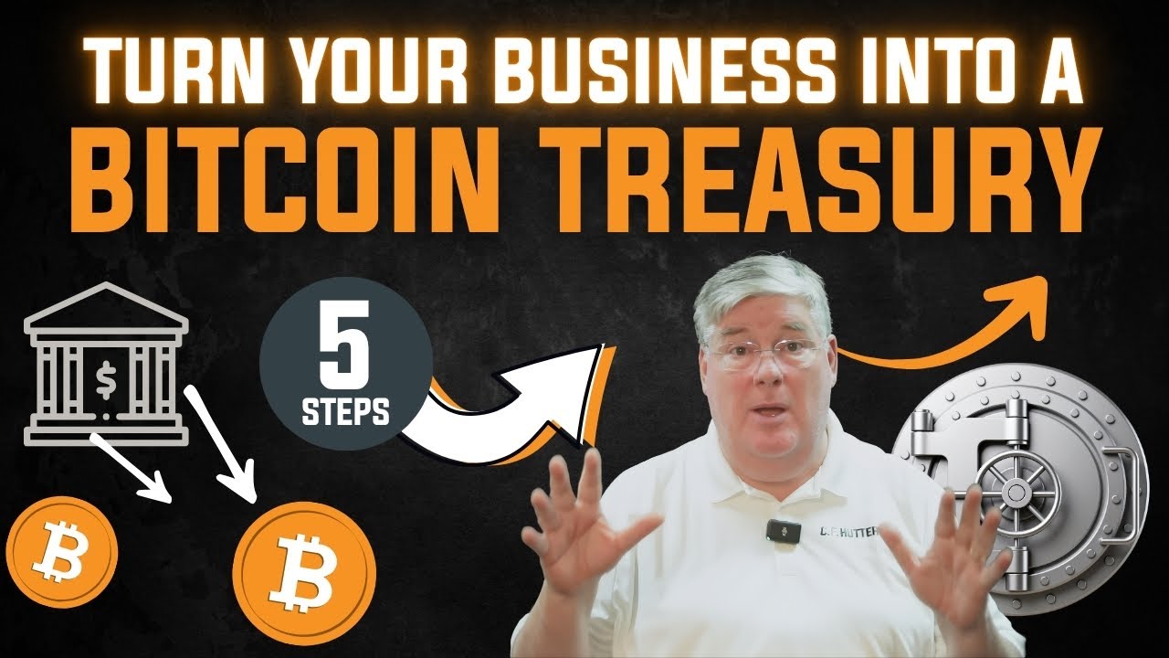 How to Turn Your Business Into a Bitcoin Treasury (Step-by-Step Guide 2026)