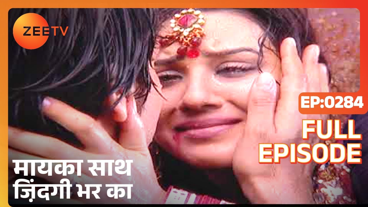 Maayka Saath Zindagi Bhar Ka - Full Ep - 284 - Zee TV