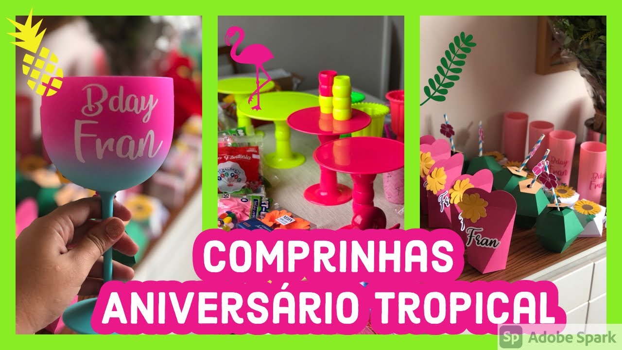 Comprinhas para meu aniversário tropical!