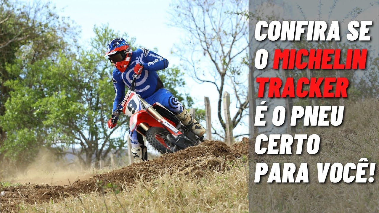Pneu Michelin Tracker. É o certo para você?