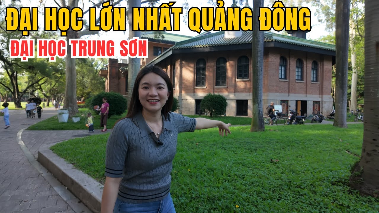 Đại học hàng đầu Trung Quốc thế nào? Người Việt thi Đại học Trung Sơn có khó không?