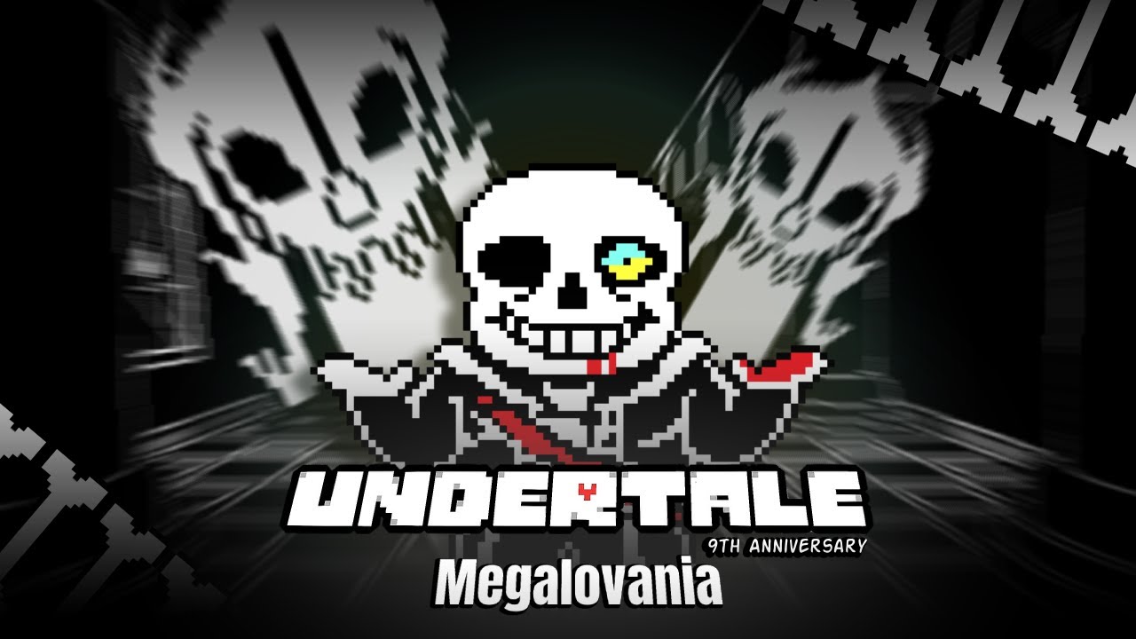 [UnderTale's 9th Anniversary] Megalovania