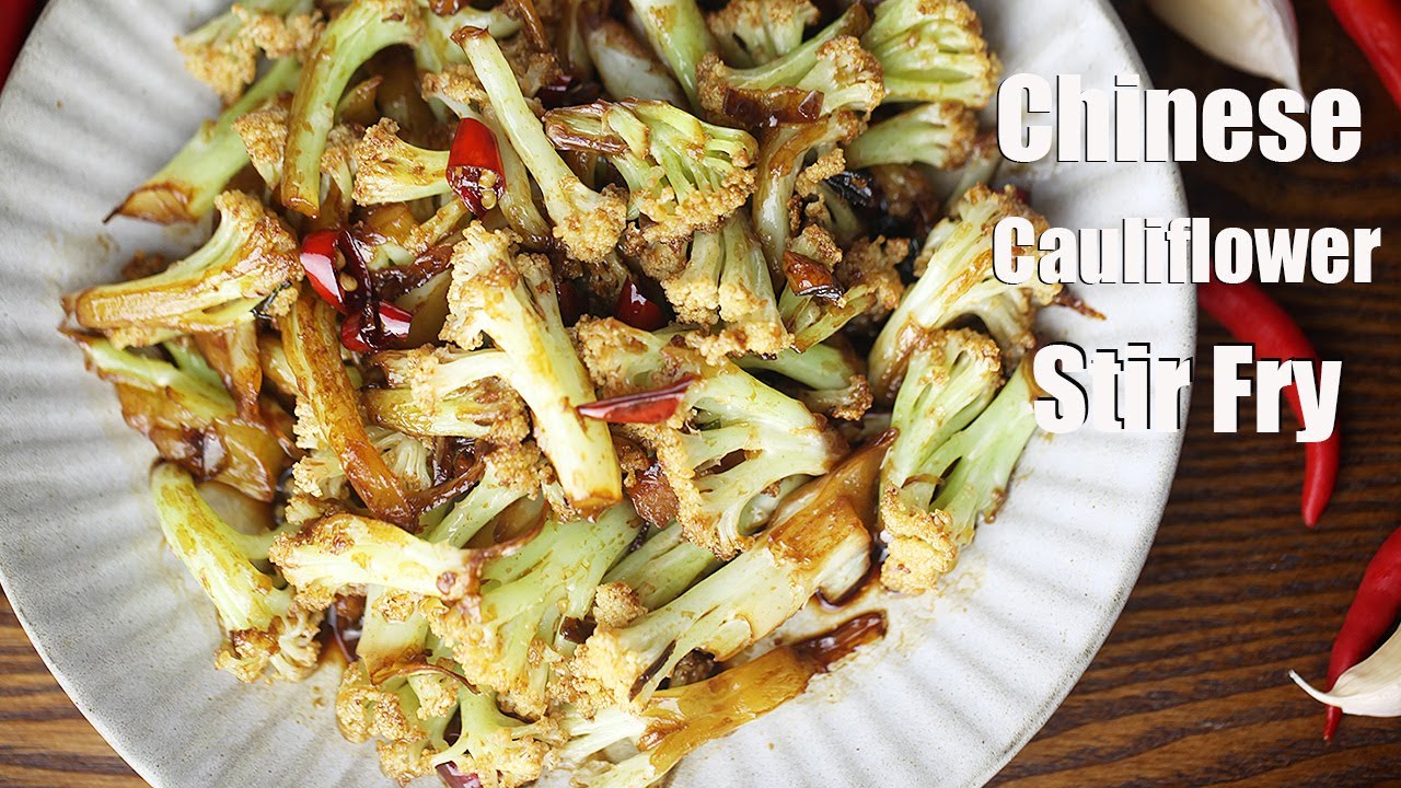 Chinese Cauliflower Stir Fry（干煸菜花） - Traditional Vegetables Stir Fry That is Popular